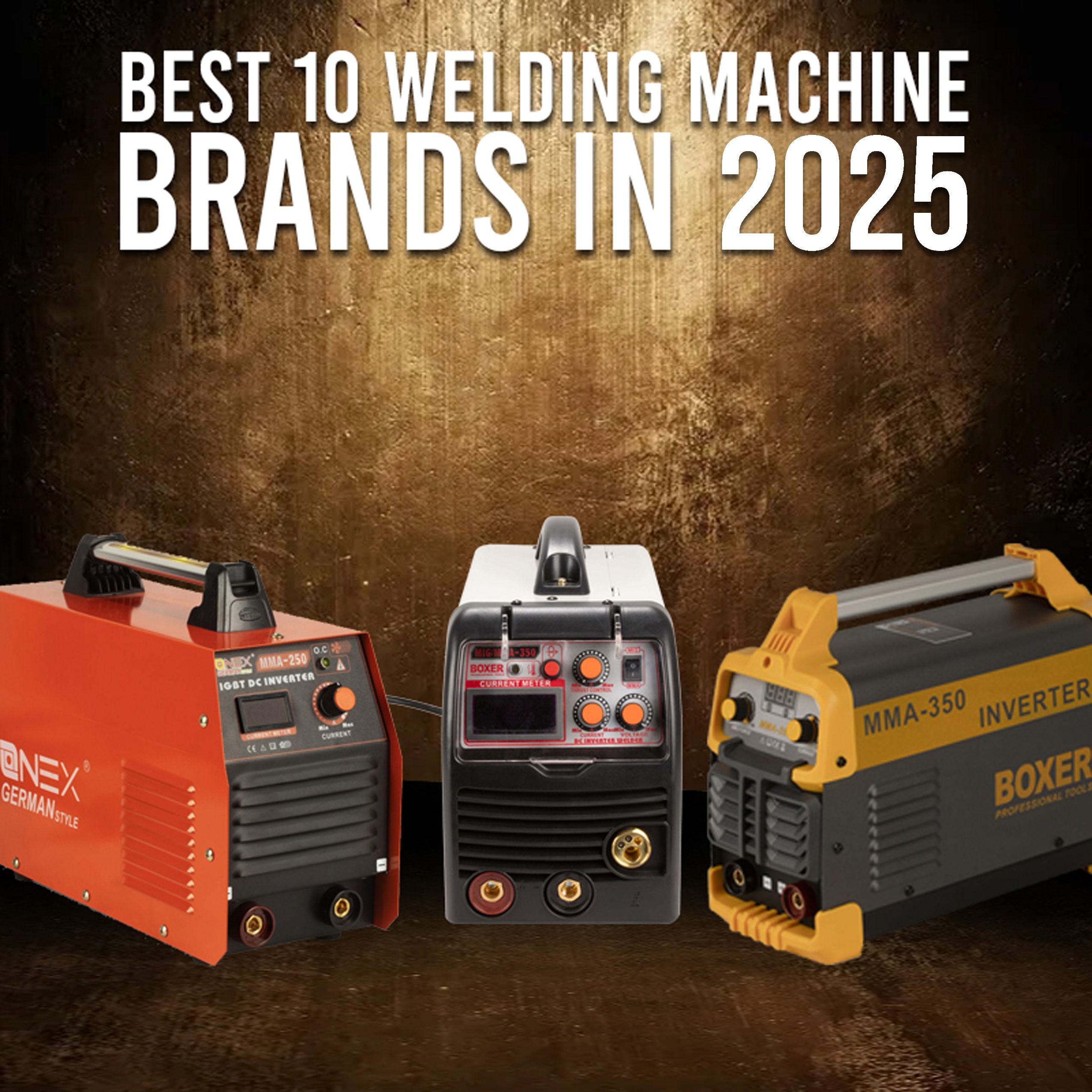You are currently viewing Best Welding Machine Brands in 2025